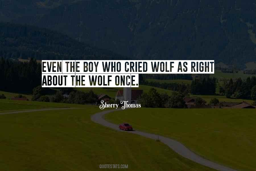 Wolf-e-boy Quotes #395526