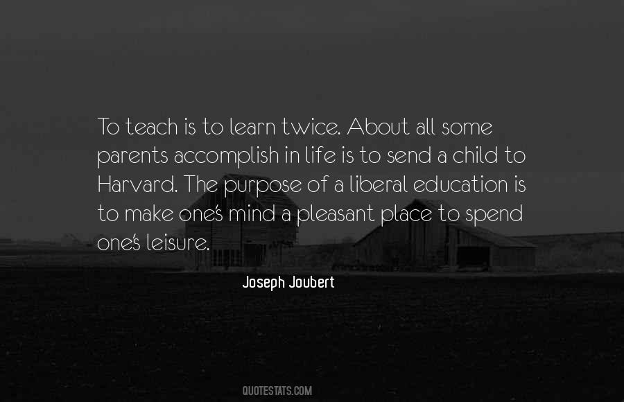 Quotes About A Liberal Education #1749409