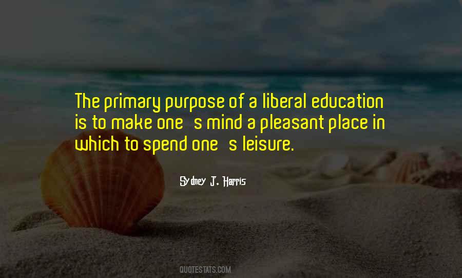 Quotes About A Liberal Education #633566