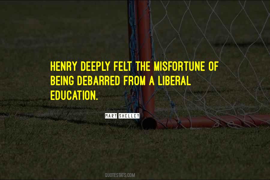 Quotes About A Liberal Education #983974