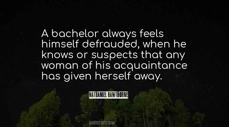 Woman Always Knows Quotes #726005