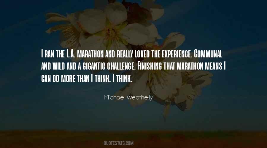 Quotes About Finishing A Marathon #654041