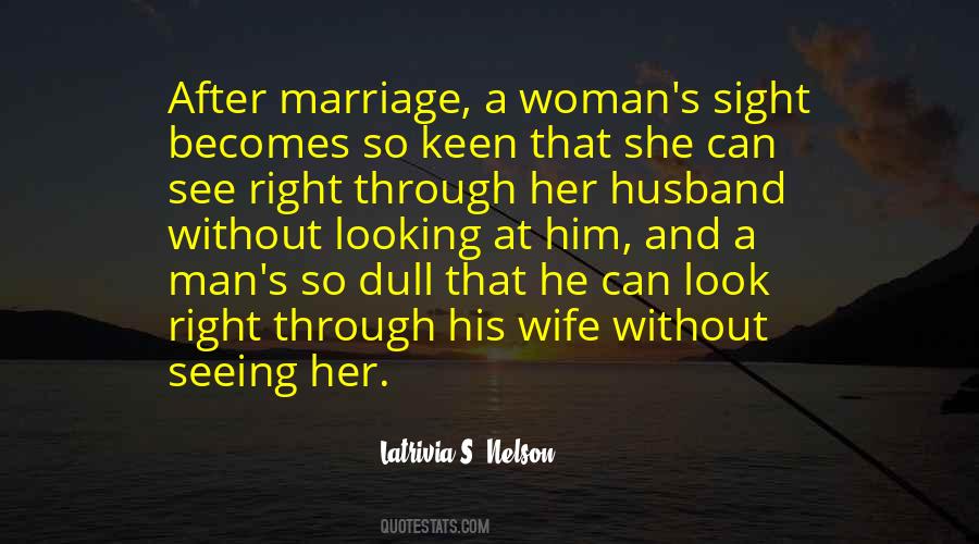 Woman And Her Man Quotes #240450