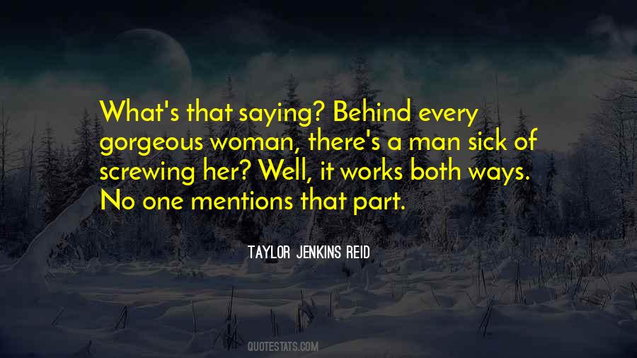 Woman Behind Man Quotes #144982 Woman Behind Man Quotes #144982
