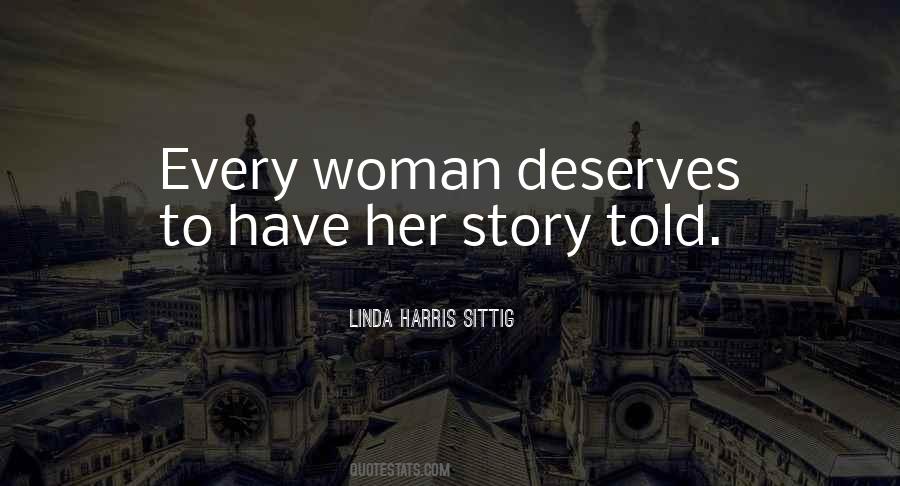 Woman Deserves Quotes #842812