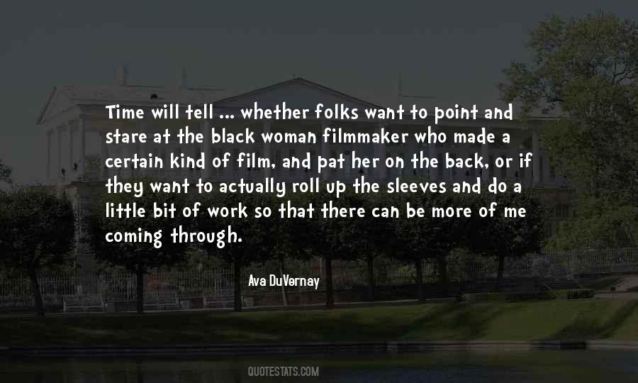 Woman Filmmaker Quotes #1633961