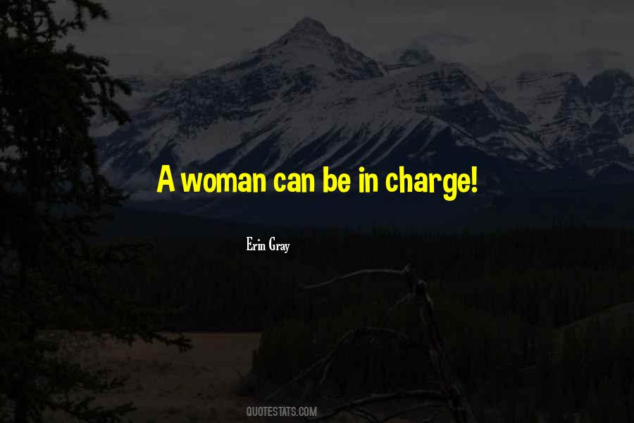 Woman In Charge Quotes #1034281