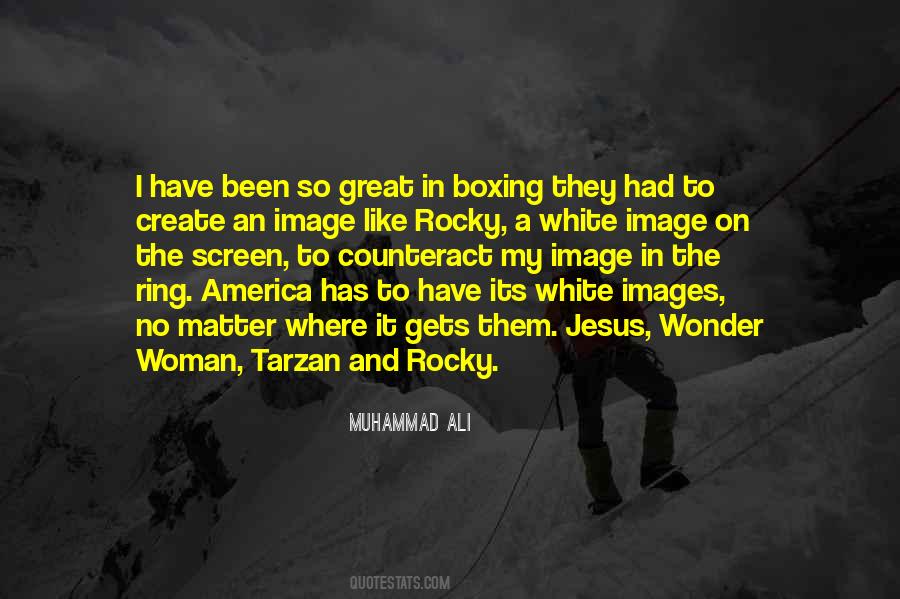 Woman Is Great Quotes #316306