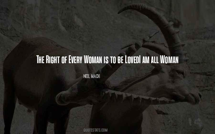 Woman Is Right Quotes #1188078