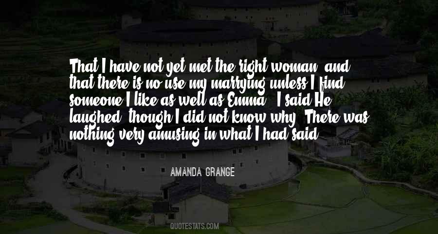 Woman Is Right Quotes #712584