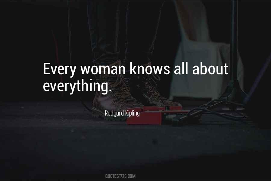 Woman Knows Quotes #1669152