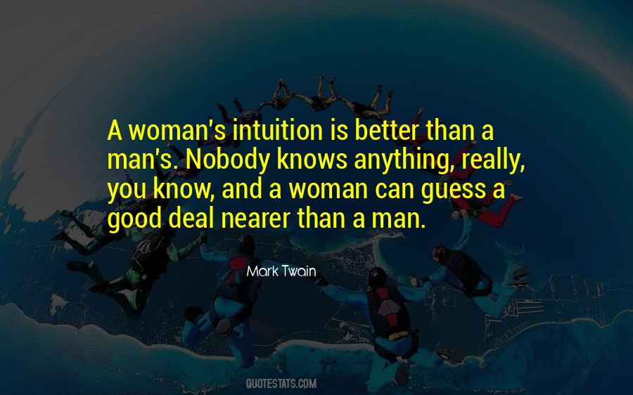 Woman Knows Quotes #340723