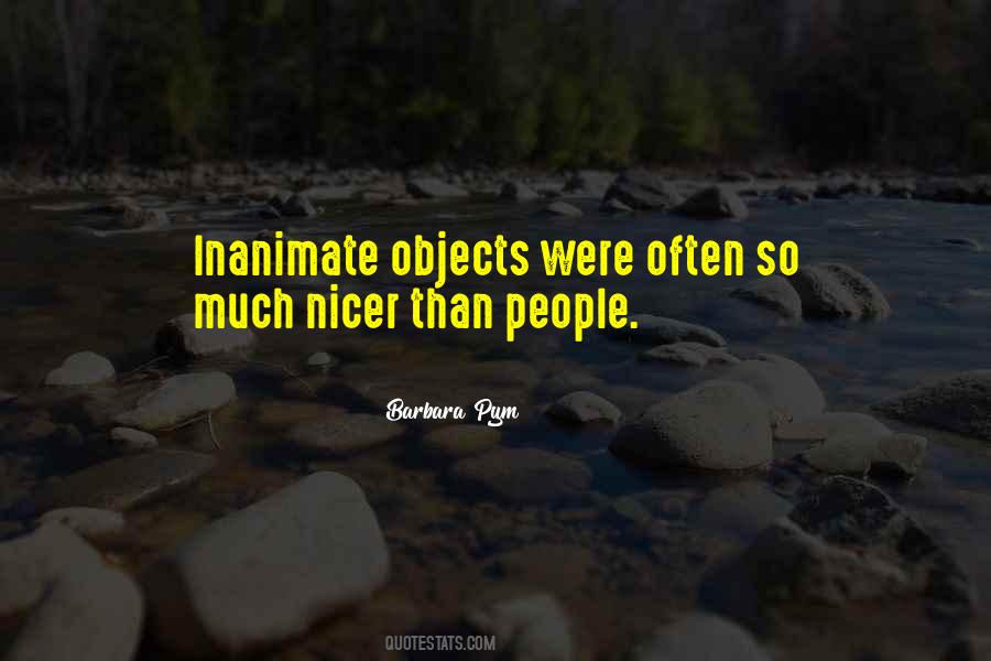 Quotes About Inanimate Objects #952533