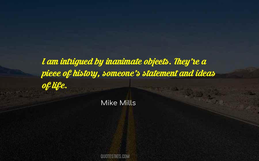 Quotes About Inanimate Objects #99075