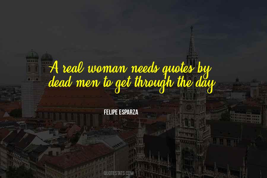 Woman Needs Quotes #1385416