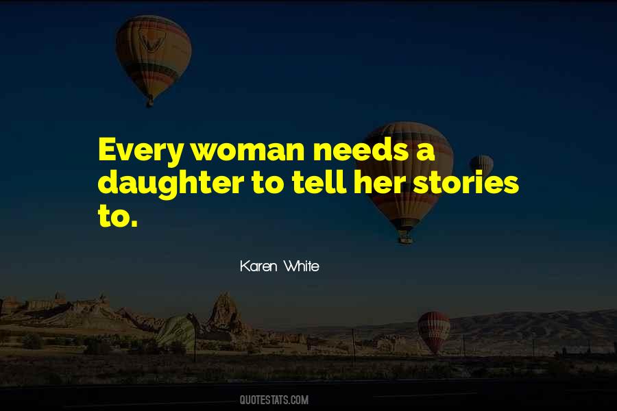 Woman Needs Quotes #738996