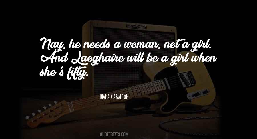 Woman Not A Girl Quotes #1150415