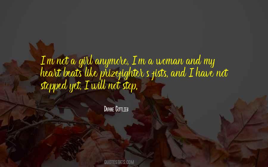 Woman Not A Girl Quotes #1431126