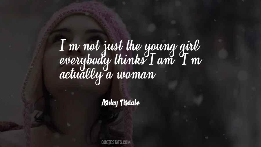 Woman Not A Girl Quotes #717371