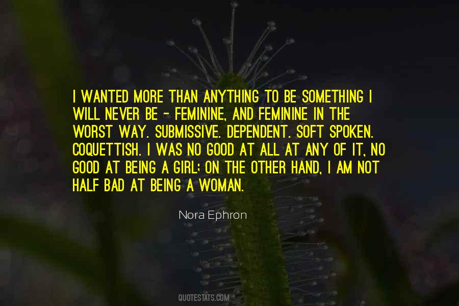 Woman Not A Girl Quotes #745754