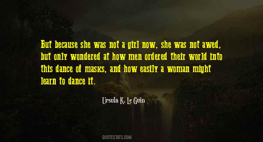 Woman Not A Girl Quotes #885990