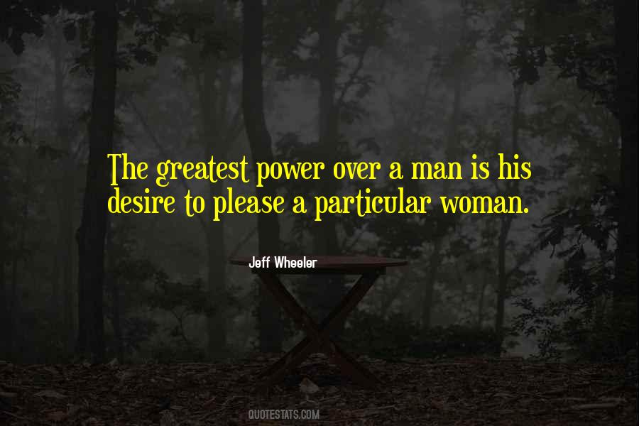 Woman Over Man Quotes #1802194