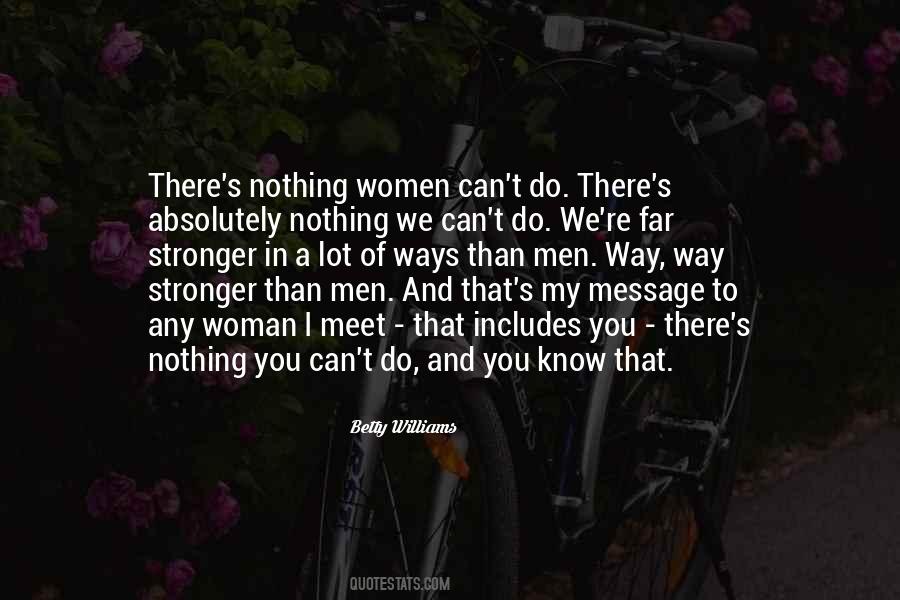 Woman Stronger Quotes #956332