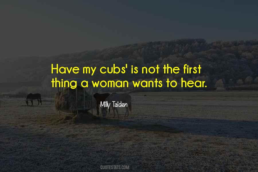 Woman Wants Quotes #406220