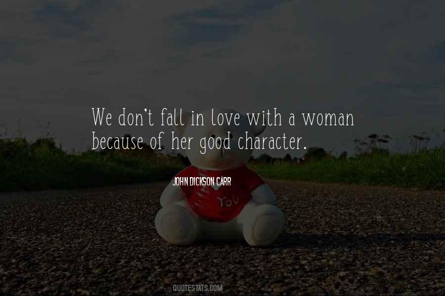 Woman With Character Quotes #1491598