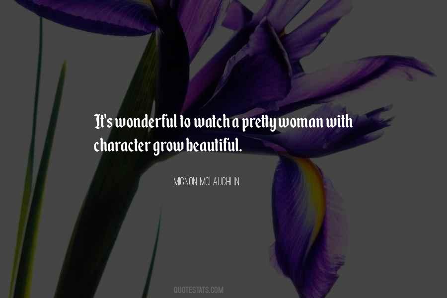 Woman With Character Quotes #517012