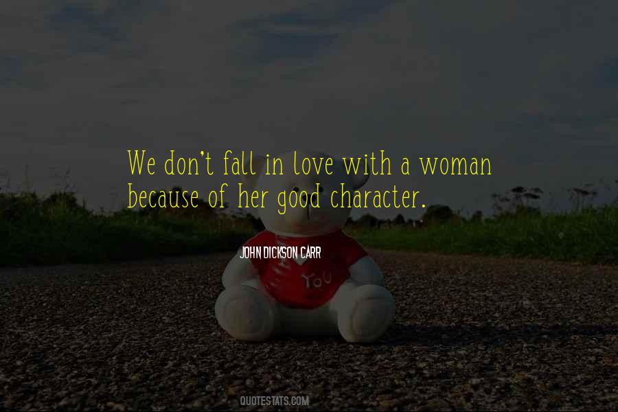 Woman With Good Character Quotes #1491598