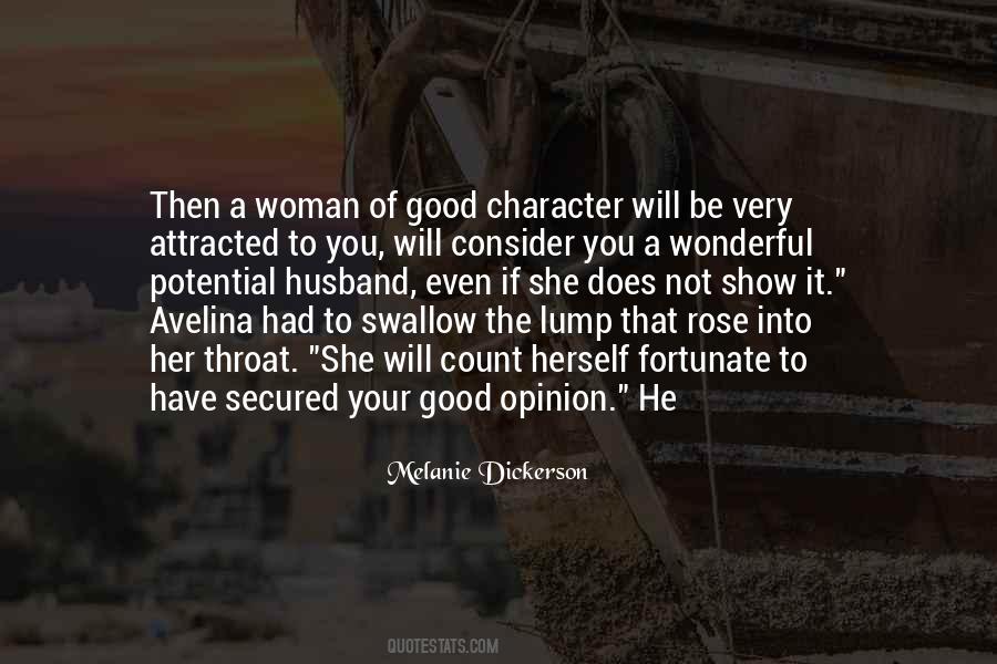 Woman With Good Character Quotes #98841