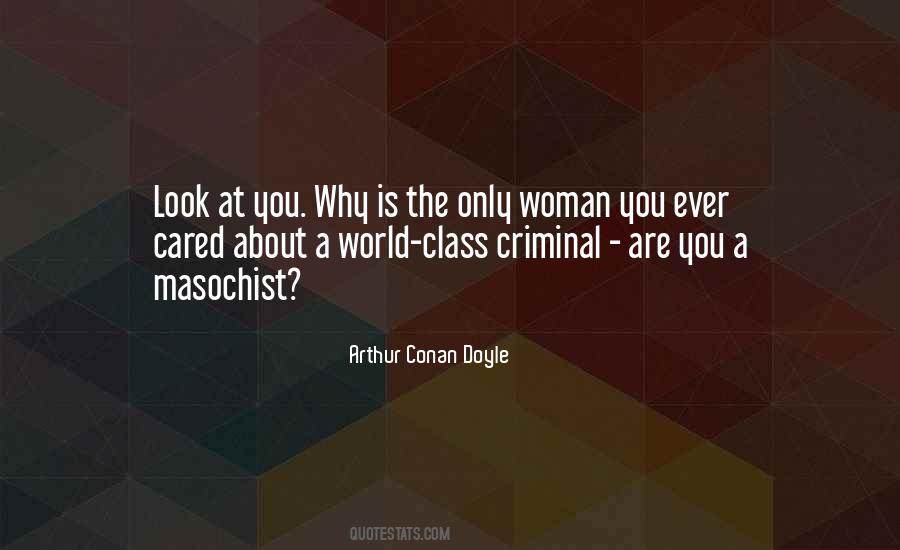Woman With No Class Quotes #697148
