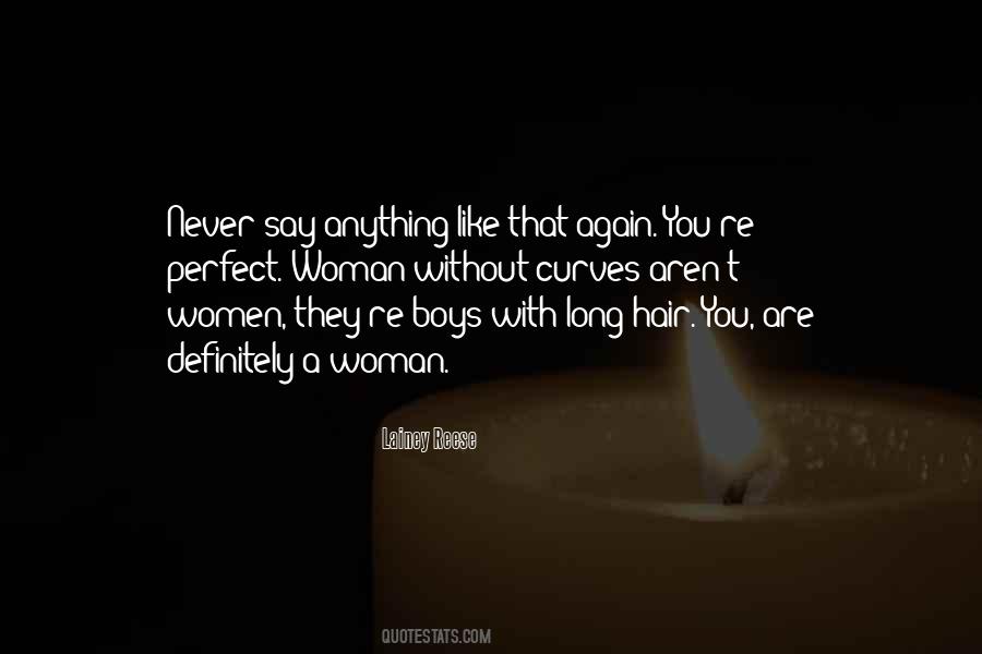 Woman Without Curves Quotes #783483