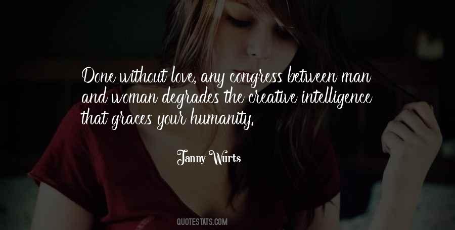 Woman Without Love Quotes #1548893