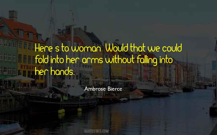 Woman Without Love Quotes #1610866