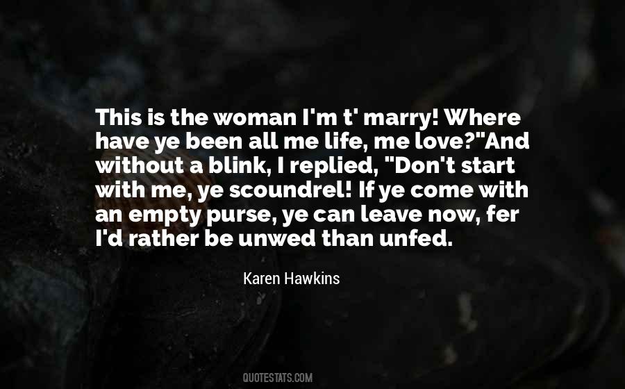 Woman Without Love Quotes #1764037