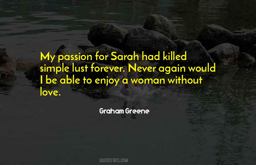 Woman Without Love Quotes #785694