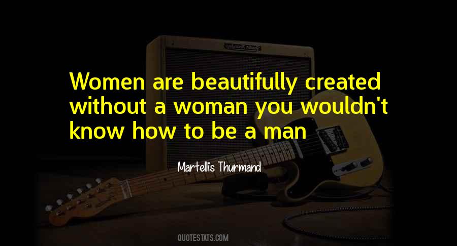 Woman Without Man Quotes #52479