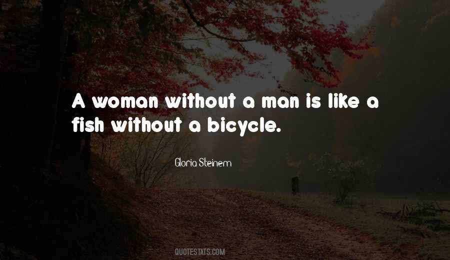 Woman Without Man Quotes #921232