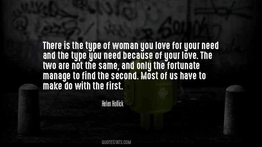 Woman You Love Quotes #1076137