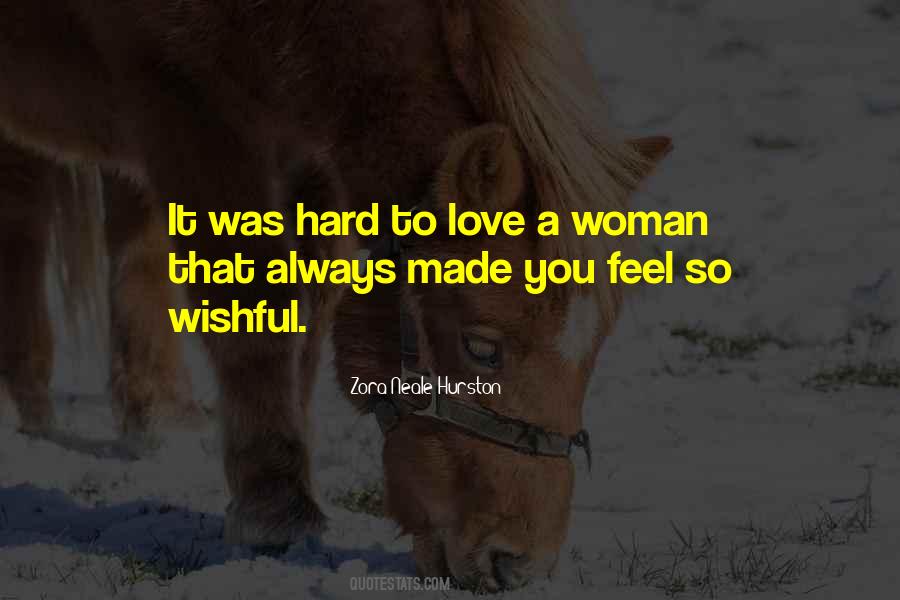 Woman You Love Quotes #164222