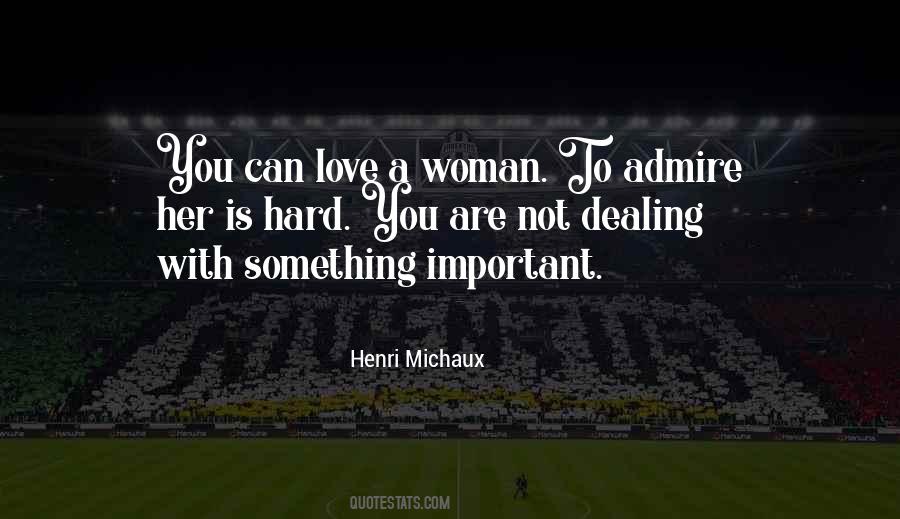 Woman You Love Quotes #233251