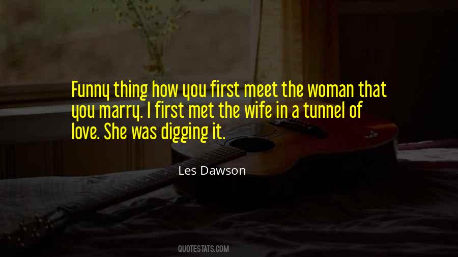 Woman's First Love Quotes #1019615