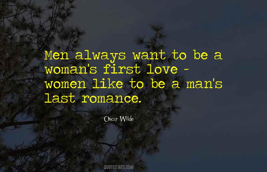 Woman's First Love Quotes #1269813