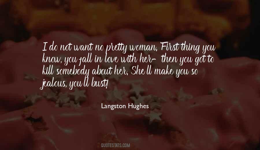 Woman's First Love Quotes #1466616