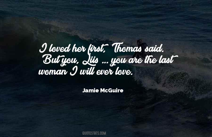 Woman's First Love Quotes #397402