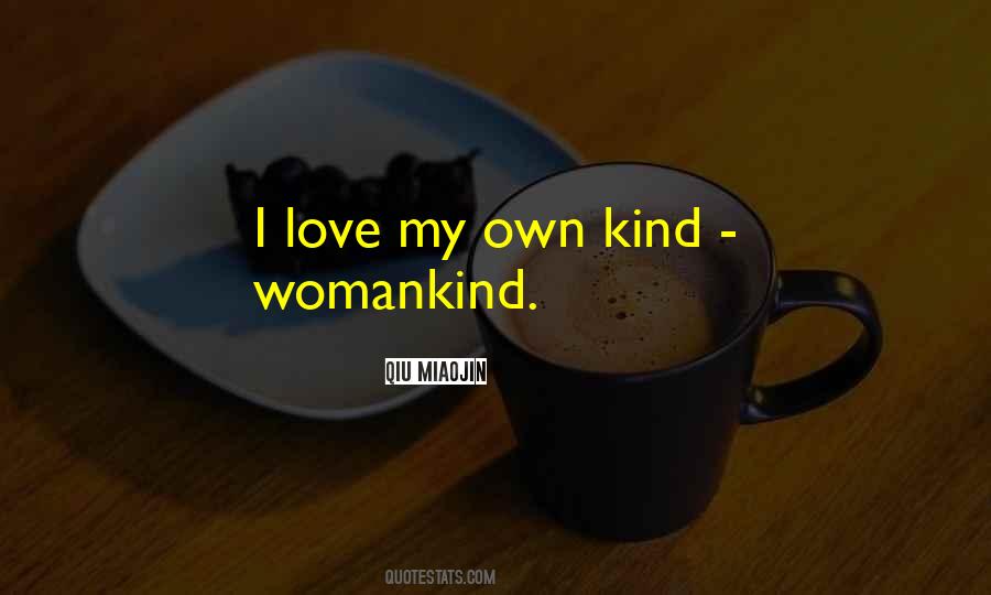 Womankind Quotes #891796
