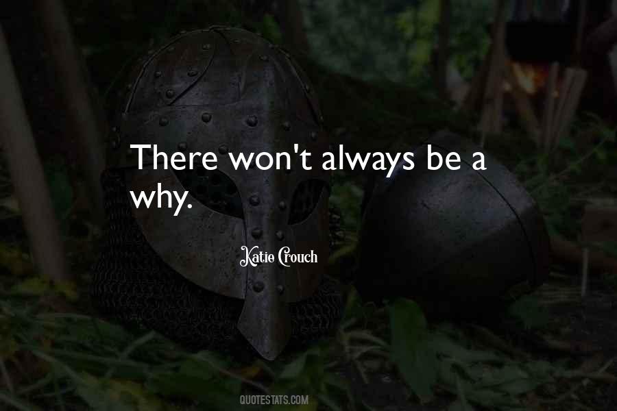 Won't Be There Quotes #284930