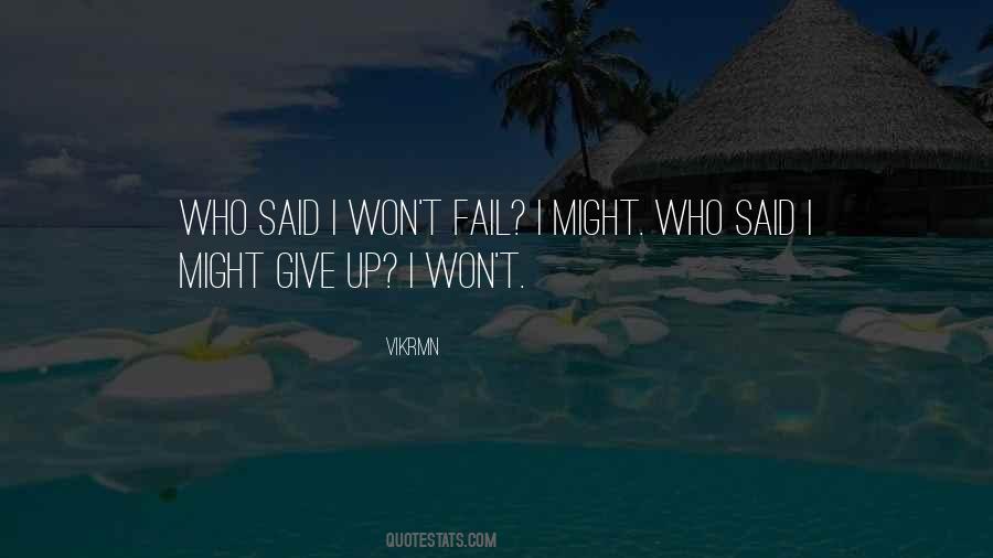 Won't Give Up On You Quotes #66953
